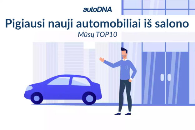 Pigiausi nauji automobiliai iš salono