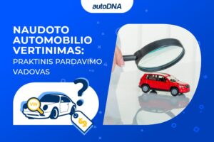 Naudoto automobilio vertinimas. Praktinis pardavimo vadovas